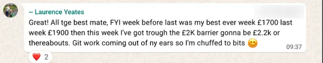 Tradesman testimonial: best ever weeks, £1,700 then £1,900 then £2,200
