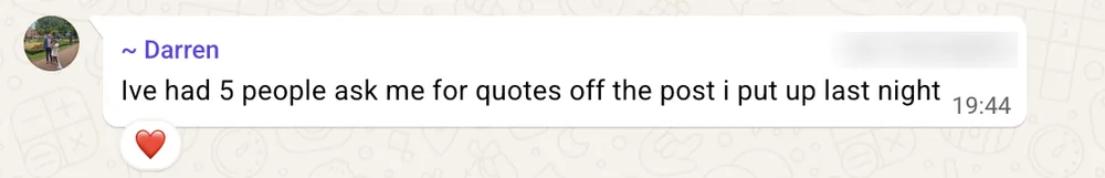Tradesman testimonial: 5 people asked for quotes off one post overnight