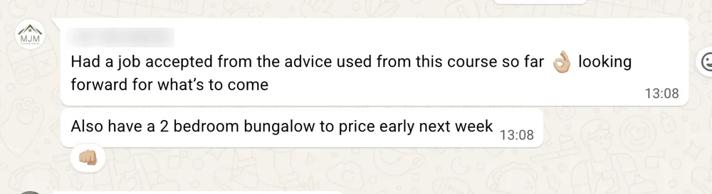 Tradesman testimonial: job accepted from the course advice plus a bungalow to price